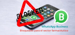 WhatsApp Business Bloqueo Farmacias 2020