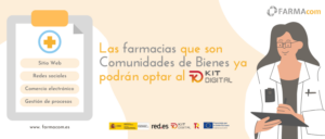 Las farmacias que son comunidades de bienes podrán optar al Kit Digital